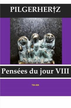 Pensées du jour VIII - Pilgerhertz, XY