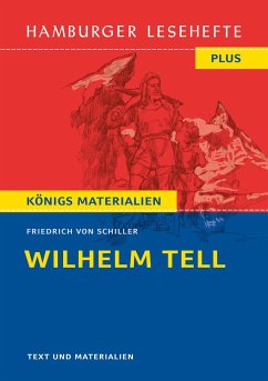 Wilhelm Tell. Hamburger Leseheft plus Königs Materialien - Schiller, Friedrich von