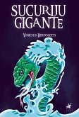 Sucuriju gigante (eBook, ePUB)