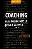 Coaching – Mude seu mindset para o sucesso (eBook, ePUB)