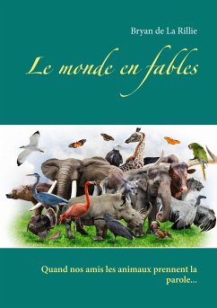 Le monde en fables (eBook, ePUB) - de La Rillie, Bryan