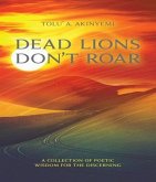 Dead Lions Don't Roar (eBook, ePUB)