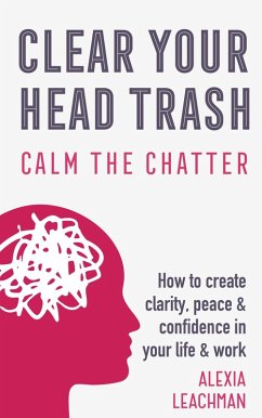 Cover Clear Your Head Trash (eBook, ePUB)