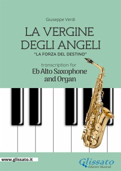 La Vergine degli Angeli - Eb Alto Sax and Organ (fixed-layout eBook, ePUB) - verdi, giuseppe