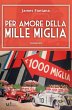 Per amore della Mille Miglia (eBook,... - Bild 1
