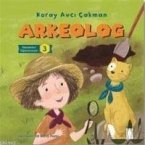 Arkeolog - Meslekleri Ögreniyorum 3