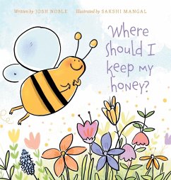 Where Should I Keep My Honey? - Noble, Josh