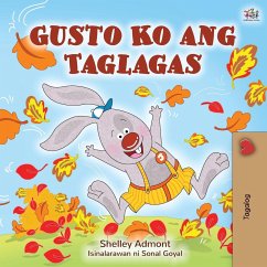 I Love Autumn (Tagalog Book for Children) - Admont, Shelley; Books, Kidkiddos