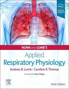 Nunn and Lumb's Applied Respiratory Physiology - Lumb, Andrew B. (Consultant Anaesthetist, St James' University Hospi; Thomas, Caroline R