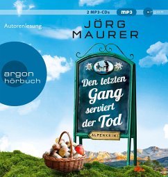 Den letzten Gang serviert der Tod / Kommissar Jennerwein ermittelt Bd.13 (2 MP3-CD) - Maurer, Jörg