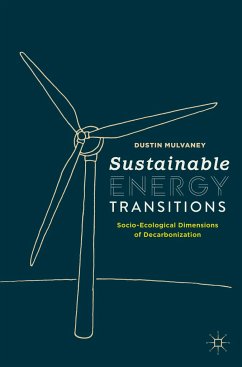 Sustainable Energy Transitions - Mulvaney, Dustin
