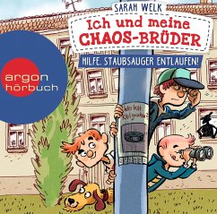 Hilfe, Staubsauger entlaufen! / Ich und meine Chaos-Brüder Bd.2 (1 Audio-CD) - Welk, Sarah