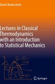 Lectures in Classical Thermodynamics with an Introduction to Statistical Mechanics