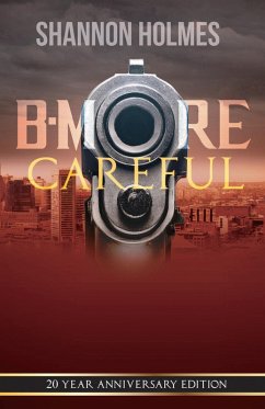 Cover B-More Careful: 20 Year Anniversary Edition (eBook, ePUB)