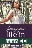 Living your life in Reverse (eBook, ePUB)