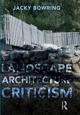 Landscape Architecture Criticism (eBook, ePUB)