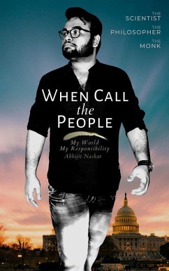 When Call The People: My World My Responsibility (eBook, ePUB) - Naskar, Abhijit