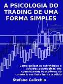 A psicologia do trading de uma forma simples (eBook, ePUB)