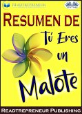 Resumen De Tú Eres Un Malote (eBook, ePUB)