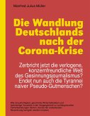 Die Wandlung Deutschlands nach der Corona-Krise