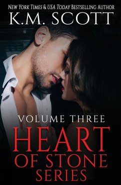 Heart of Stone Volume Three - Scott, K. M.