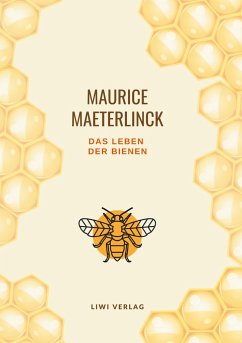 Das Leben der Bienen - Maeterlinck, Maurice