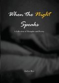 When the Night Speaks