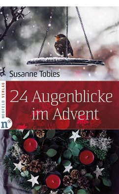 24 Augenblicke im Advent - Tobies, Susanne