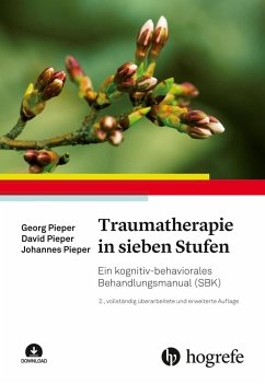 Traumatherapie in sieben Stufen - Pieper, Georg;Bengel, Jürgen