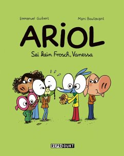 Ariol 11: Sei kein Frosch, Vanessa - Boutavant, Marc;Guibert, Emmanuel