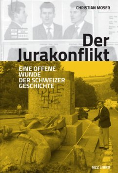 Der Jurakonflikt - Moser, Christian