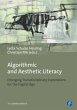 Algorithmic and Aesthetic Literacy -... - Bild 1