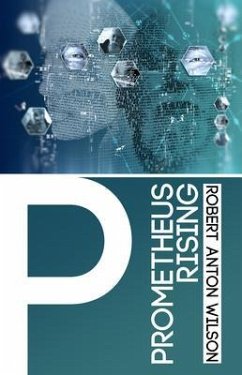 Prometheus Rising (eBook, ePUB) - Wilson, Robert Anton