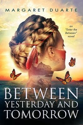 Between Yesterday and Tomorrow (eBook, ePUB)