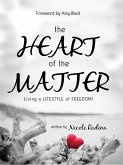 HEART of the MATTER (eBook, ePUB)
