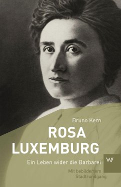 Rosa Luxemburg - Kern, Bruno