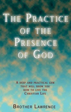 The Practice of the Presence of God - Lawrence, Brother