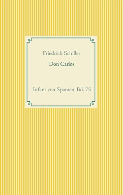 Don Carlos - Schiller, Friedrich