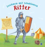 Zeichnen mit Schablonen - Ritter