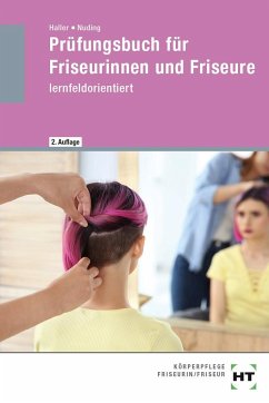 Prüfungsbuch für Friseurinnen und Friseure - Haller, Josef;Nuding, Helmut