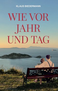 Wie vor Jahr und Tag (eBook, ePUB)