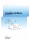Soil and Water Management Strategies for Tidal Lowlands in Indonesia (eBook, ePUB) Soil and Water Management Strategies for Tidal Lowlands in Indonesia (eBook, ePUB)