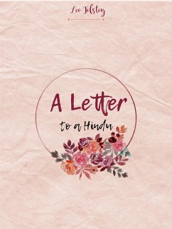 A Letter to a Hindu (eBook, ePUB) - Gandhi, Mohandas; Leo Tolstoy, graf