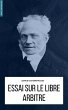 Essai sur le libre arbitre (eBook, ePUB) - Bild 1