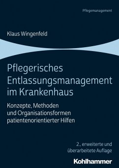 Pflegerisches Entlassungsmanagement im Krankenhaus (eBook, PDF) - Wingenfeld, Klaus