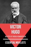 Essential Novelists - Victor Hugo (eBook, ePUB)