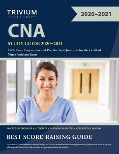 CNA Study Guide 2020-2021 - Trivium Nursing Assistant Exam Team