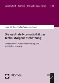 Die neutrale Normativität der Technikfolgenabschätzung