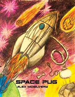 Space Pug - McGilvery, Alex