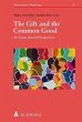 The Gift and the Common Good - Bild 1